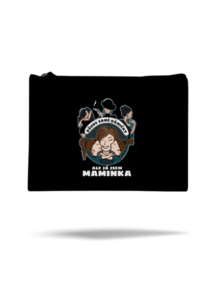 Všichni jsou dámičky, ale já jsem maminka! taštička Black
