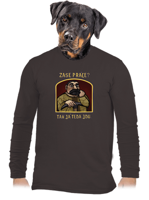 Zase práce? pánské dlouhý rukáv Bear Brown