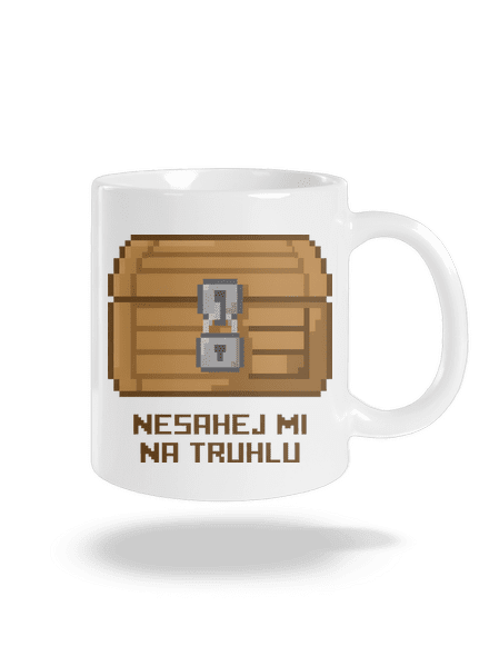 Nesahej mi na truhlu klasický hrnek White
