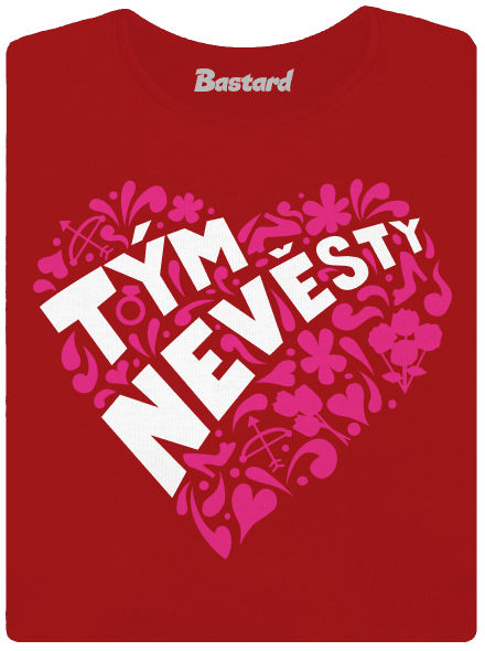 Tým nevěsty dámské tričko Red Mal