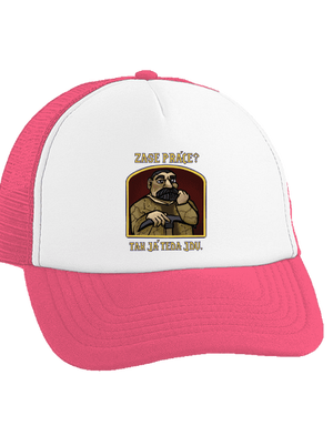 Zase práce? kšiltovka truckerka Fluorescent Pink cap