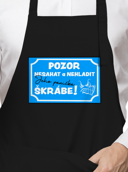 Pozor, nesahat zástěra Black