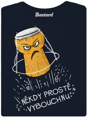 Někdy vybouchnu dámské tričko premium Navy Mal