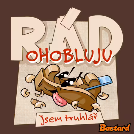 Jsem truhlář