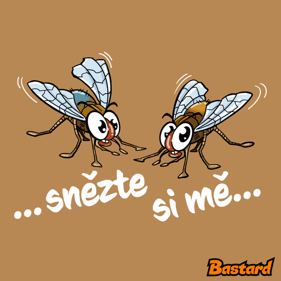 Mouchy snězte si mě