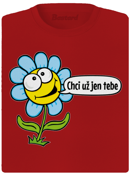 Chci už jen tebe dámské sportovní tričko Red Mal