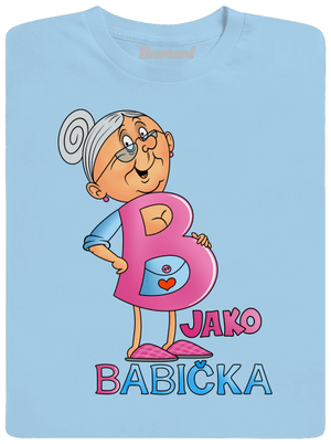 B jako babička dětské tričko Sky Blue