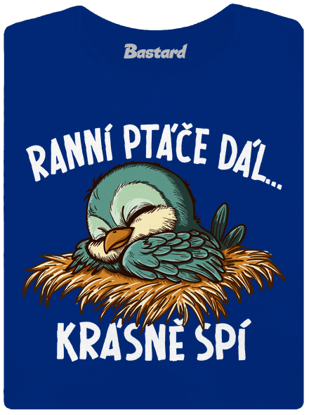 Ranní ptáče spí dámské tričko s lemem Royal Blue Mal