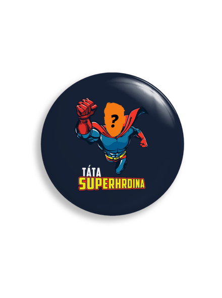 Táta superhrdina placka uni