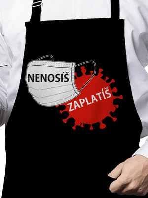 Nenosíš zaplatíš zástěra Black