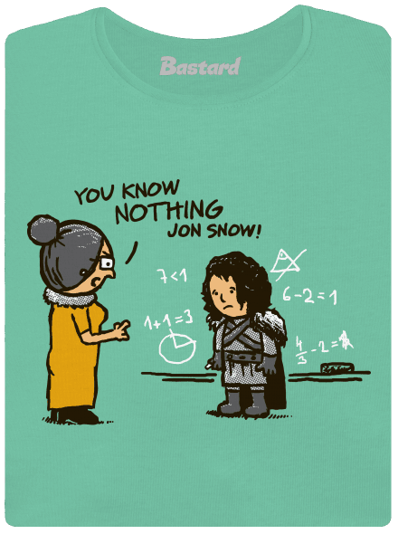 You Know Nothing dámské tričko premium Mint Mal