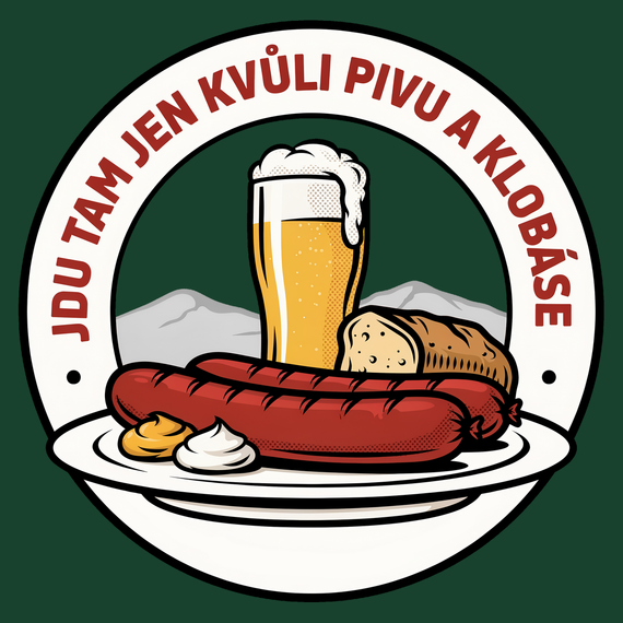 Jdu tam kvůli pivu