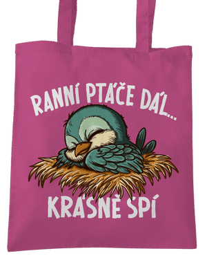 Ranní ptáče spí taška Fuchsia