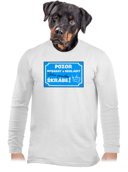 Pozor, nesahat pánské dlouhý rukáv White