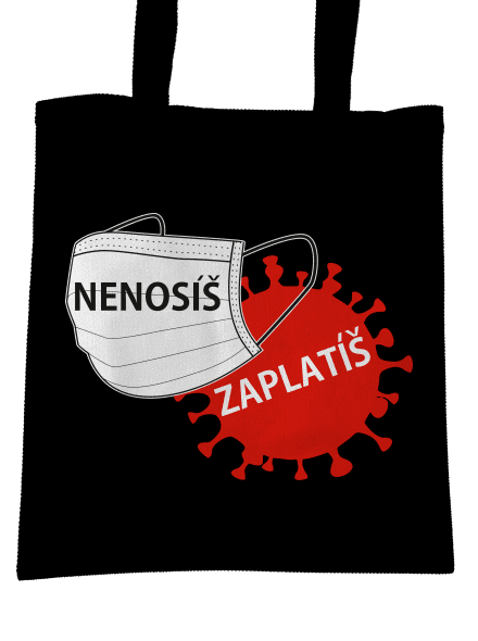 Nenosíš zaplatíš taška Black