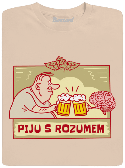 Piju s rozumem pánské tričko Sand
