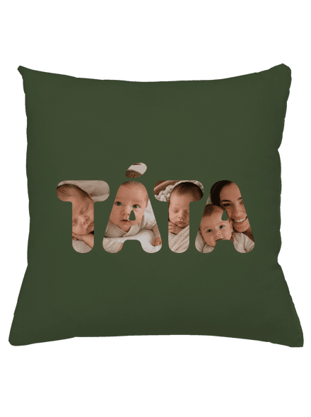 Nápis táta z vlastních fotek polštář Olive Green