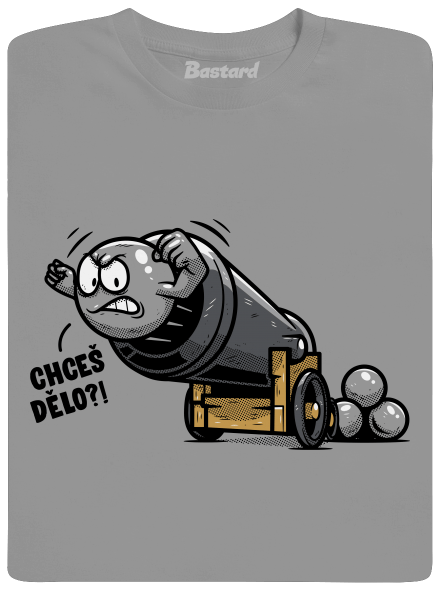 Chceš dělo? pánské tričko Sport Grey