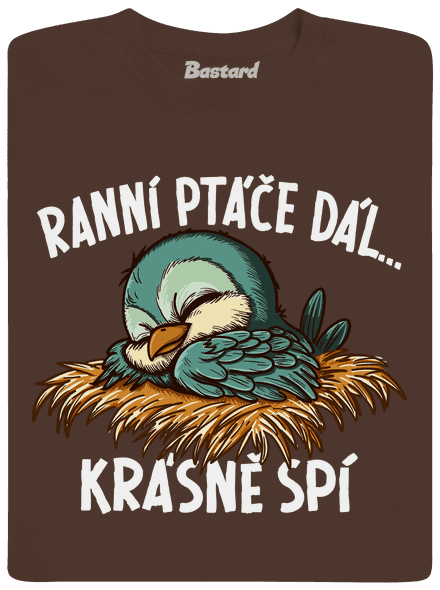 Ranní ptáče spí pánské tričko Brown