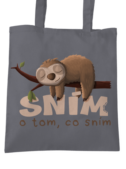 Sním o tom, co sním taška Graphite grey