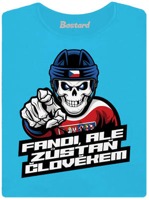 Fandi, ale zůstaň člověkem dámské tričko Blue Atol