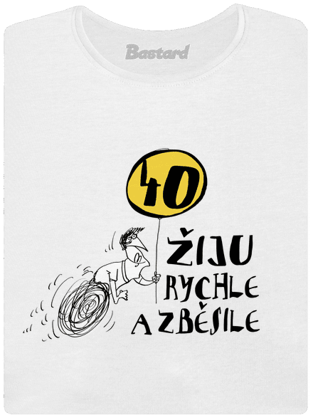 Žiju rychle a zběsile dámské tričko s lemem White